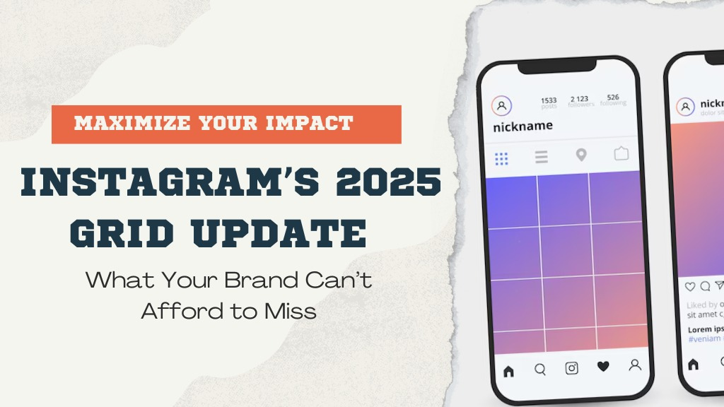 Instagram 2025 Grid Update