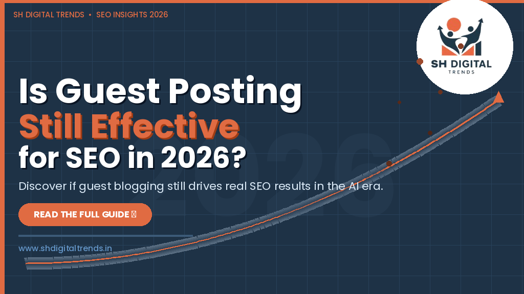 Is Guest Posting Still Effective for SEO in 2026?